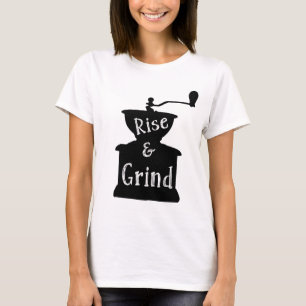 Rise and Grind Coffee Tee