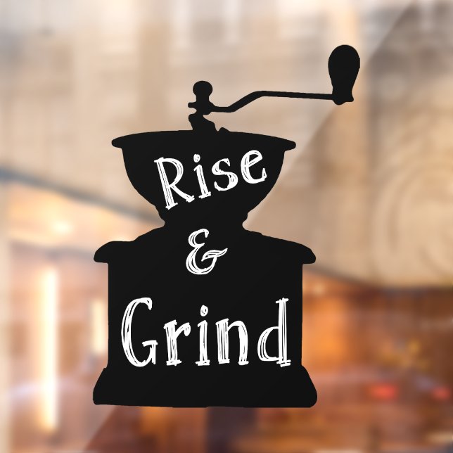 Rise and Grind Coffee Window Cling (Sheet 2)