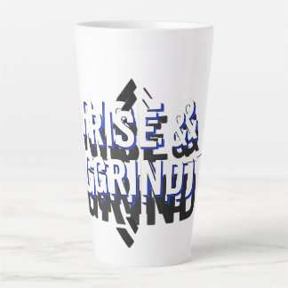 rise and grind latte mug