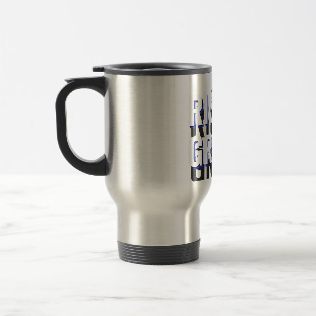 rise and grind travel mug (Left)