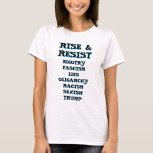 Rise and Resist   Anti Donald Trump T-Shirt