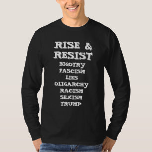 Rise and Resist   Anti Donald Trump T-Shirt