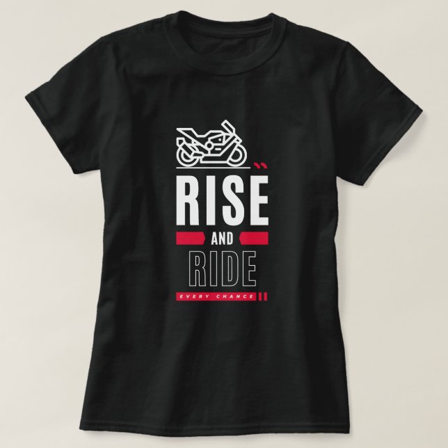 Rise and Ride T-shirt motorcycle t-shirt (Design Front)