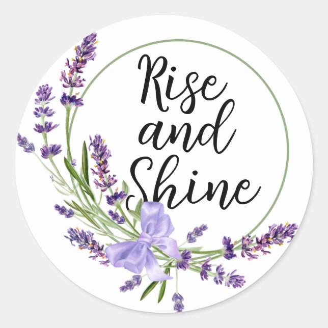 Rise And Shine  Classic Round Sticker (Front)