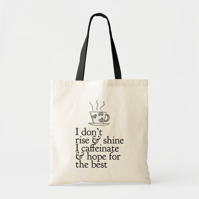 Rise and Shine Coffee Tote Bag (Front)