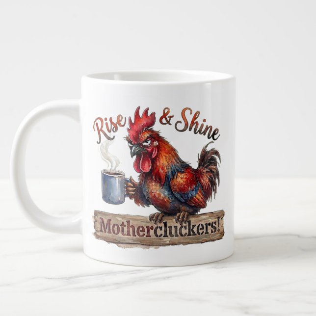 Rise and Shine Grumpy Rooster Funny Morning  Large Coffee Mug (Left)