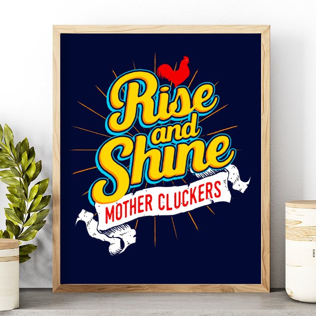 Rise and Shine Mother Cluckers Rooster Country Poster (Creator Uploaded)