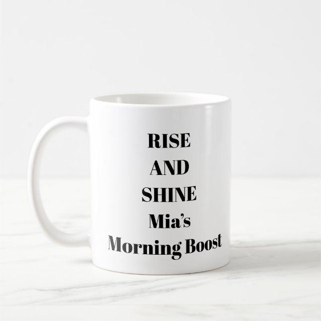 Rise and Shine Motivational Mug (Left)