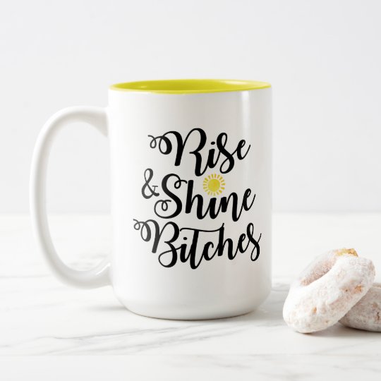 Rise and Shine Mug