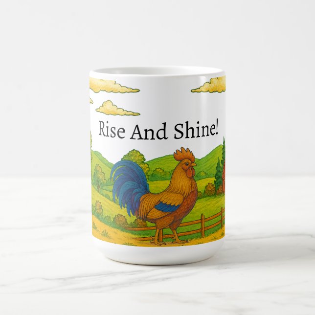 Rise And Shine Rooster Coffee Mug (Center)