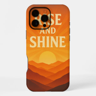 Rise and Shine Sunrise Motivational Phone Case