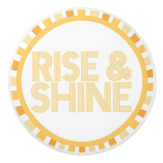 Rise and Shine Sunshine Knob Bathroom Morning