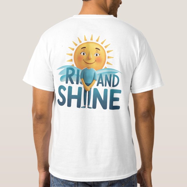 Rise and Shine T-Shirt (Back)