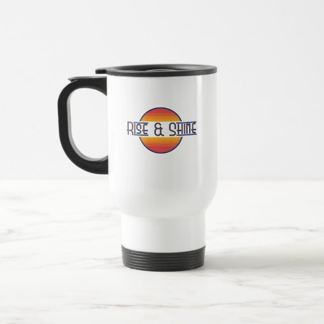 Rise and Shine Travel Mug (Left)