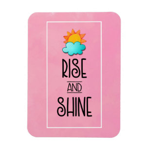 Rise and Shine Typography With Sun and Cloud Magnet