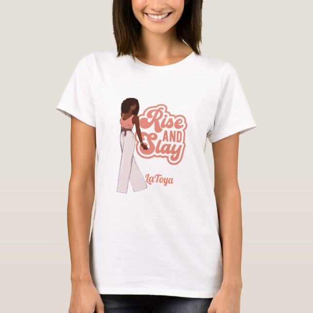 Rise and Slay Personalised Melanin Woman T-Shirt (Front)