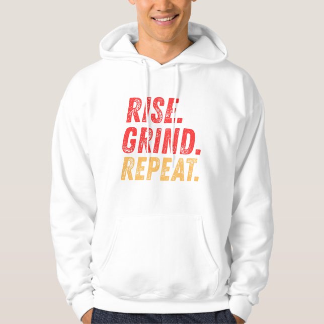 Rise Grind Repeat Hoodie (Front)