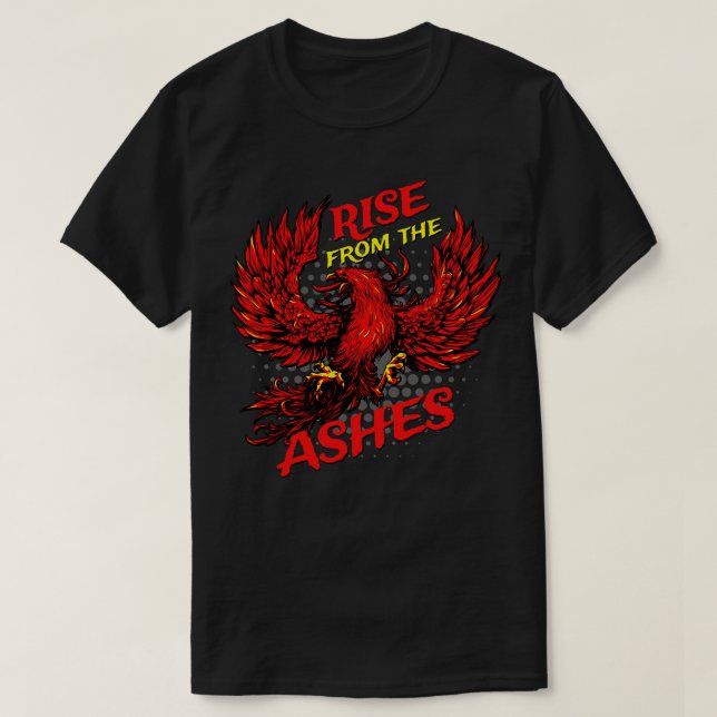 Rise Like The Phoenix From The Ashes Tattoo Art T-Shirt (Design Front)