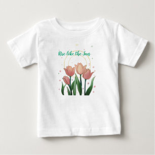 Rise like the Sun Baby T-Shirt