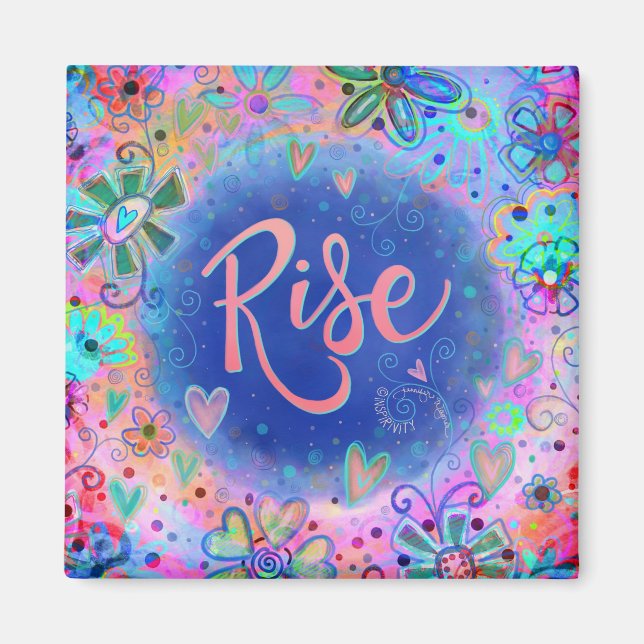 Rise Pretty Fun Inspiring Blue Floral Inspirivity Magnet (Front)