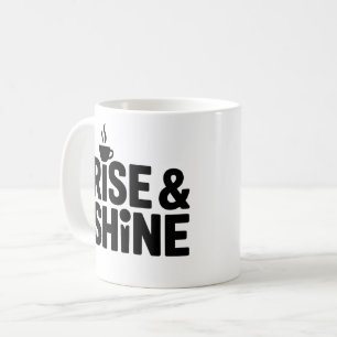 Rise & Shine Coffee Mug
