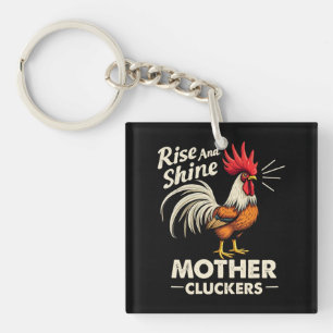 Rise & Shine Mother Cluckers Funny Farm Rooster Key Ring