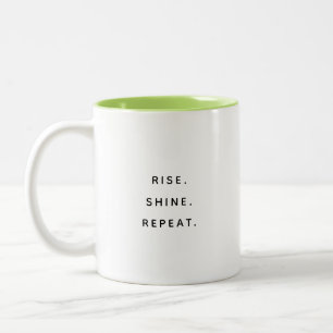 Rise Shine Repeat Typography Modern Two-Tone Mug