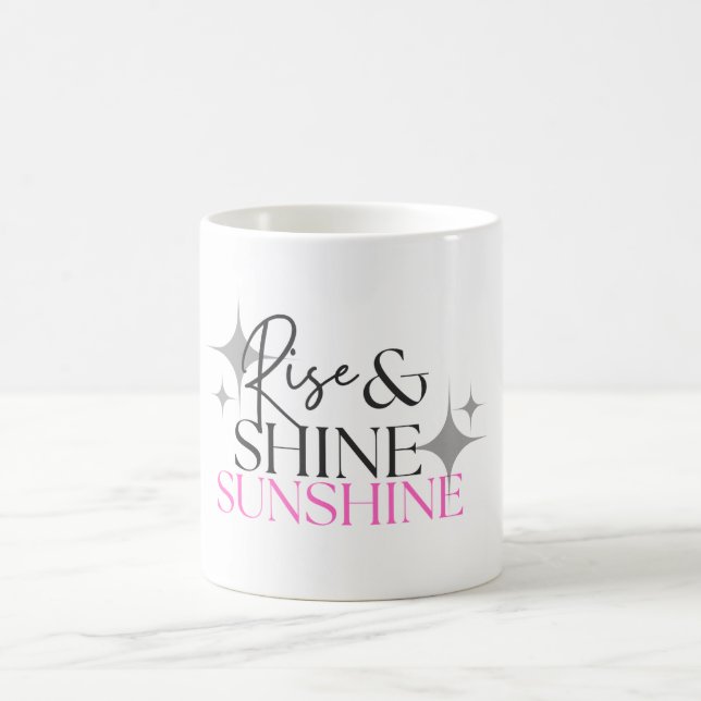 Rise & Shine Sunshine Coffee Mug (Center)