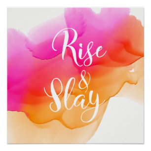 Rise & Slay Watercolors Poster