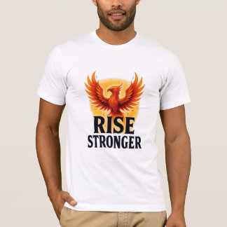 Rise Stronger Inspirational T-Shirt