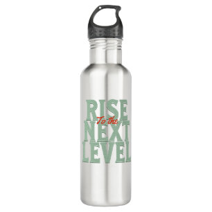 Rise To The Next Level Quote Motivation 710 Ml Water Bottle