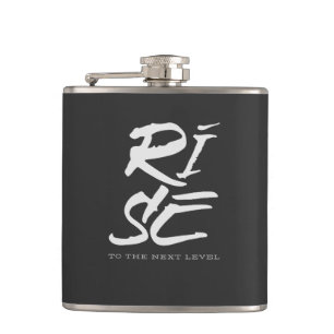 Rise To The Next Level Quote Motivation Inspire Hip Flask