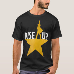 Rise Up  American Musical  Broadway Show  Theater  T-Shirt