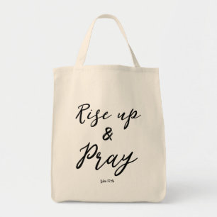 Rise Up and Pray Christian Tote Bag