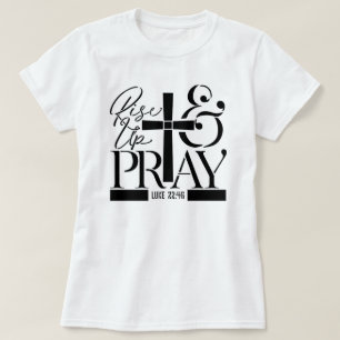 Rise up and Pray Cross T-Shirt