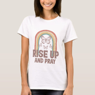 Rise up and pray Jesus T-Shirt