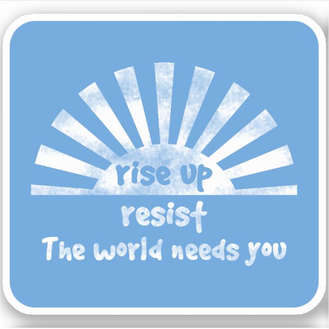Rise Up and Resist Vinyl Sticker (Front)