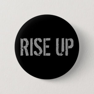 RISE UP Button