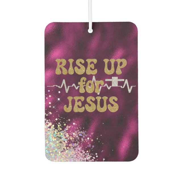 Rise up For Jesus Christian  Car Air Freshener (Front)