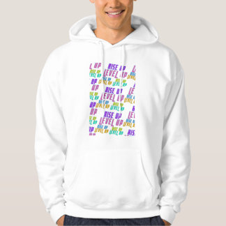 Rise Up Level Up Positive Quote Hoodie