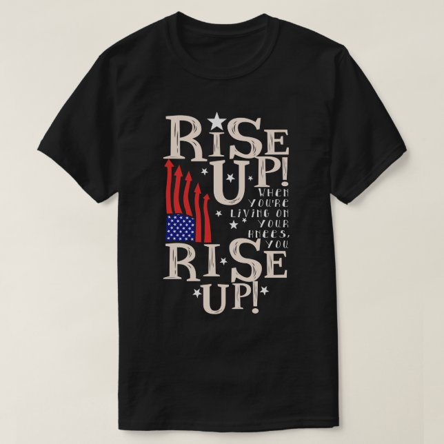 Rise Up T-Shirt (Design Front)