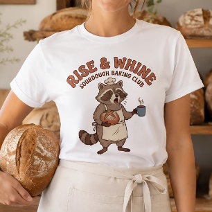 Rise & Whine Racoon Sourdough Baker Funny T-Shirt