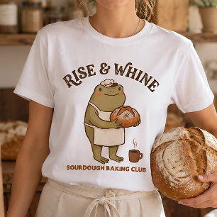Rise & Whine Sourdough Baker Frog Graphic Funny T-Shirt