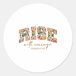 Rise With Courage Christian Religion Bible Scriptu Classic Round Sticker