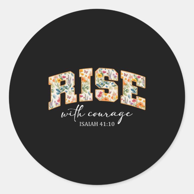 Rise With Courage Christian Religion Bible Scriptu Classic Round Sticker (Front)