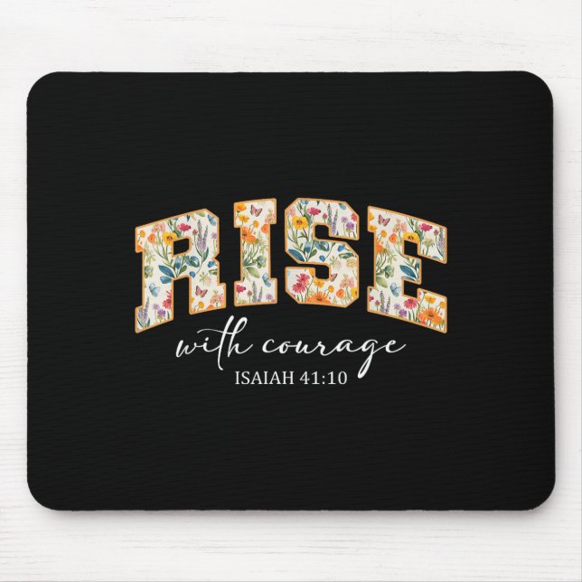 Rise With Courage Christian Religion Bible Scriptu Mouse Mat (Front)