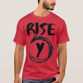 Rise Y Tshrt T-Shirt