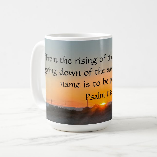 Rising and Setting of Sun Psalm 113:3 Mug (Front Left)