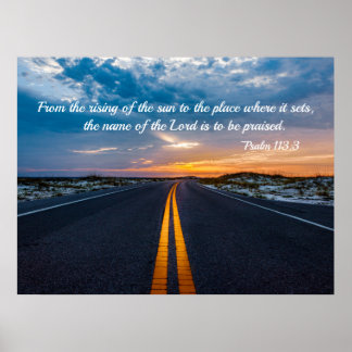 Rising of the Sun Psalm 113 Poster