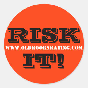 RISK IT! CLASSIC ROUND STICKER